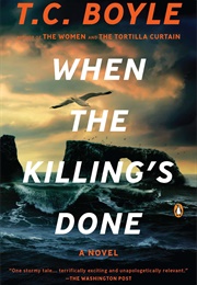 When the Killing's Done (T. C. Boyle)