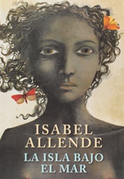 La Isla Bajo El Mar (Isabel Allende)