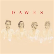 When My Time Comes - Dawes