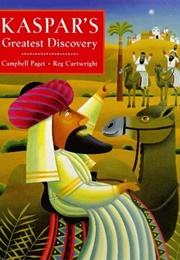 Kaspar's Greatest Discovery (Campbell Paget)