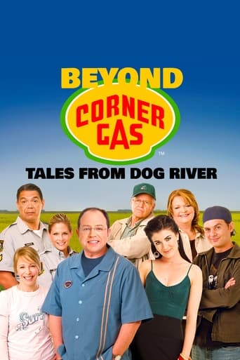 Beyond Corner Gas: Tales From Dog River (2005)