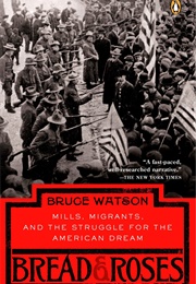Bread & Roses (Bruce Watson)