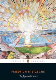 The Joyous Science (Friedrich Nietzsche)