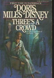Three's a Crowd (Doris Miles Disney)
