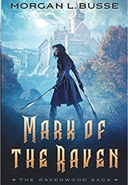 Mark of the Raven (Morgan L. Busse)