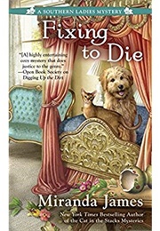 Fixing to Die (Miranda James)