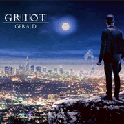 Griot - Gerald