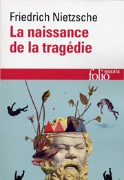 La Naissance De La Tragédie (Nietzsche)