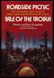 Roadside Picnic [Stalker] (Arkady and Boris Strugatsky)
