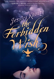 The Forbidden Wish (Jessica Khoury)