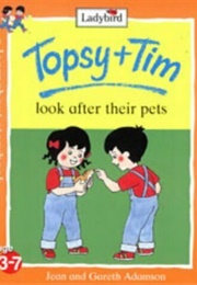 Topsy and Tim Look After Their Pets (Jean &amp; Gareth Adamson)