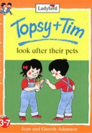 Topsy and Tim Look After Their Pets (Jean & Gareth Adamson)