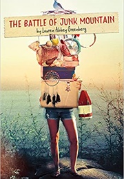 The Battle of Junk Mountain (Lauren Abbey Greenberg)