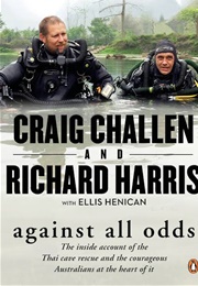 Against All Odds (Craig Challen &amp; Richard Harris)