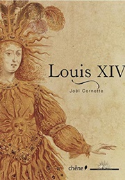 Louis XIV (Joël Cornette)