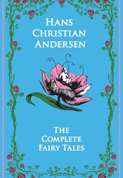 The Complete Fairy Tales (Hans Christian Andersen)