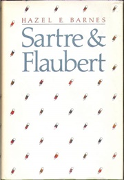 Sartre and Flaubert (Hazel E. Barnes)