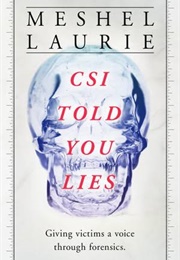 CSI Told You Lies (Meshel Lawrie)
