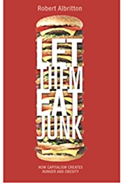 Let Them Eat Junk (Robert Albritton)