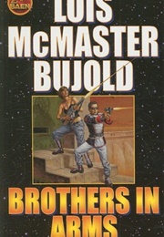 Brothers in Arms (Lois McMaster Bujold)