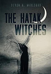 The Hatak Witches (Devon a Mihesuah)