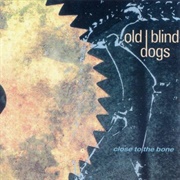 The Cruel Sister - Old Blind Dogs