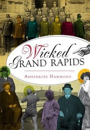 Wicked Grand Rapids (Amberrose Hammond)