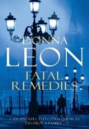 Fatal Remedies (Donna Leon)