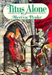 Titus Alone (Mervyn Peake)