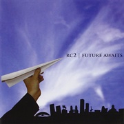 RC2 - Future Awaits
