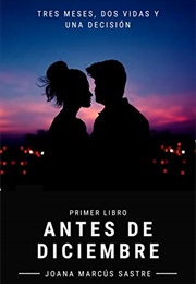 Antes De Diciembre (Johana Marcus)