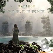 Karibow - From Here to the Impossible