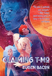 Claiming T-Mo (Eugen M. Bacon)