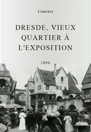 Dresde, Vieux Quartier À L'exposition (1896)