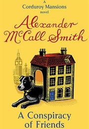 A Conspiracy of Friends (Alexander McCall Smith)