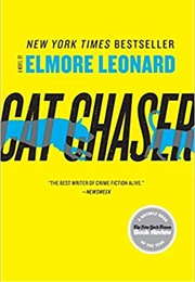 Cat Chaser (Elmore Leonard)