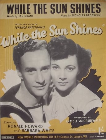 While the Sun Shines (1947)