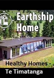 Healthy Homes - Te Timatanga Earthship New Zealand (2016)