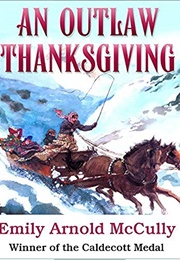 An Outlaw Thanksgiving (Emily Arnold McCully)