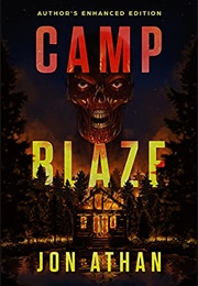 Camp Blaze (Jon Athan)