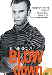 Blow Down (J.L. Merrow)