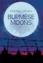 Burmese Moons (Sophie Ansel)