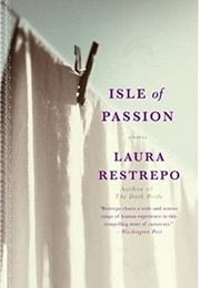 Isle of Passion (Laura Restrepo)