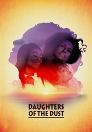 Daughters of the Dust (1991)