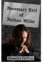 Necessary Evil of Nathan Miller (Demelza Carlton)