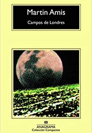 Campos De Londres (Martin Amis)