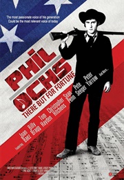 Phil Ochs: There but for Fortune (2011)