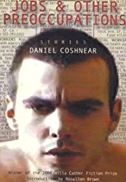Jobs & Other Preoccupations (Daniel Coshnear)