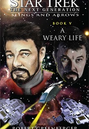 Star Trek a Weary Life (Robert Greemberger)