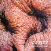 Runzelstirn & Gurgelstøck-Asshole/Snail Dilemma